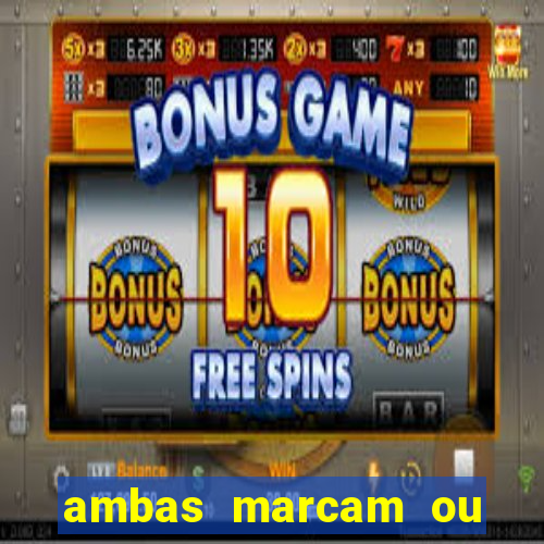 ambas marcam ou mais de 2.5